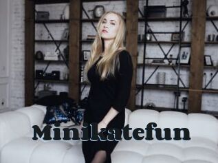 Minikatefun