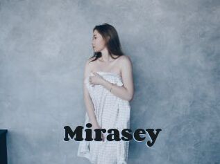 Mirasey