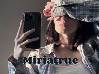 Miriatrue