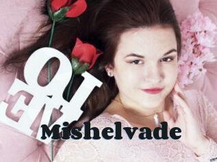 Mishelvade