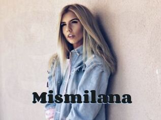 Mismilana