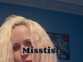 Misstish