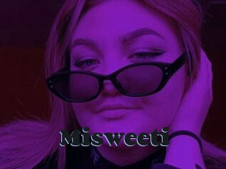Misweeti