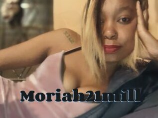 Moriah21mill