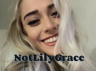 NotLilyGrace