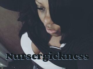 Nursergickness