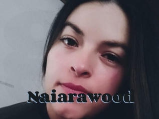 Naiarawood