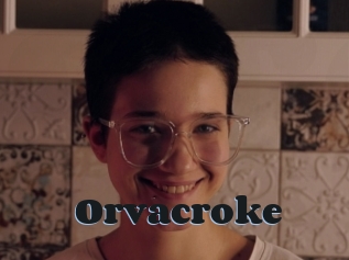 Orvacroke