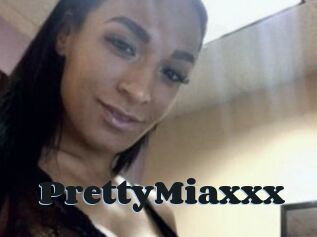 PrettyMiaxxx