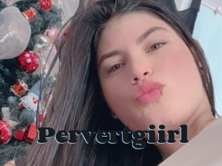 Pervertgiirl