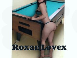 RoxanLovex