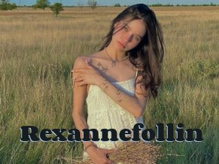 Rexannefollin