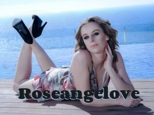 Roseangelove