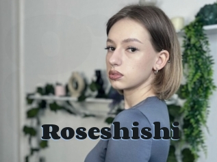 Roseshishi