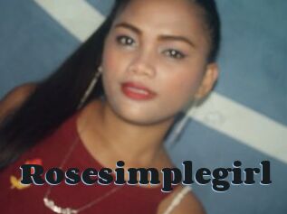 Rosesimplegirl