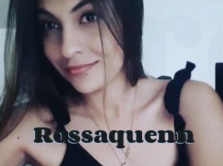 Rossaquenn