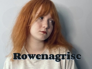 Rowenagrise