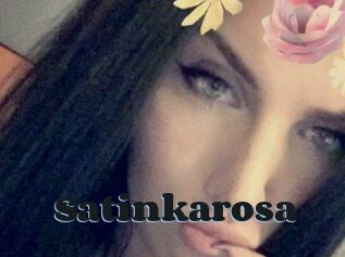 Satinkarosa