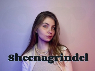 Sheenagrindel