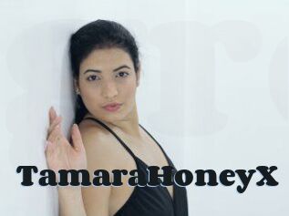 TamaraHoneyX