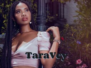 TaraVey