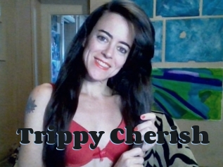 Trippy_Cherish