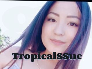 TropicalSSue