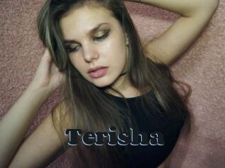 Terisha