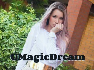 UMagicDream