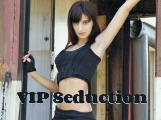 VIP_Seduction