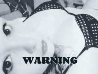 WARNING