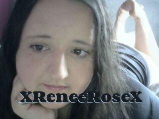 XReneeRoseX