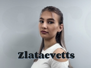 Zlataevetts